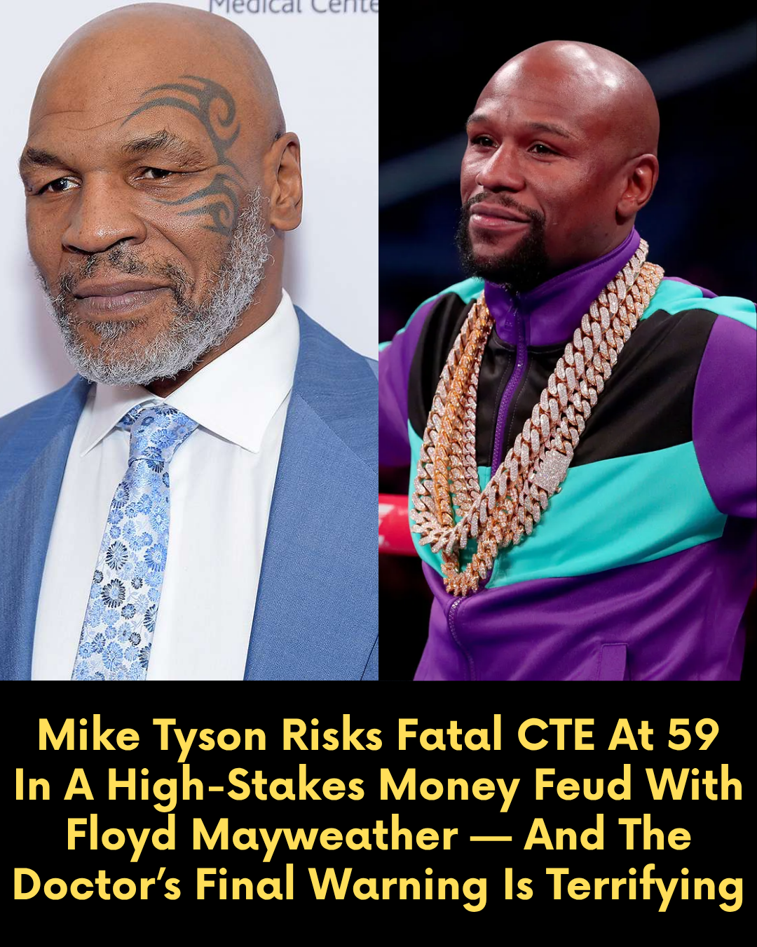 Mike Tyson Risks Fatal CTE At 59 In A High-Stakes Money Feud With Floyd Mayweather — And The Doctor’s Final Warning Is Terrifying