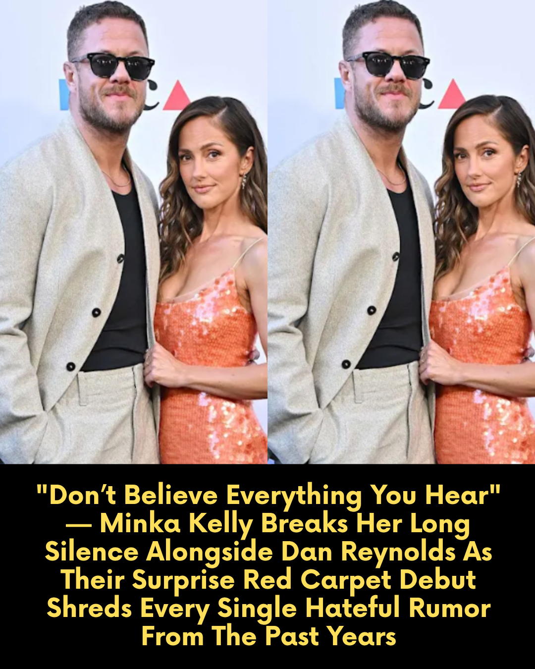 “Don’t Believe Everything You Hear” — Minka Kelly Breaks Her Long Silence Alongside Dan Reynolds As Their Surprise Red Carpet Debut Shreds Every Single Hateful Rumor From The Past Years
