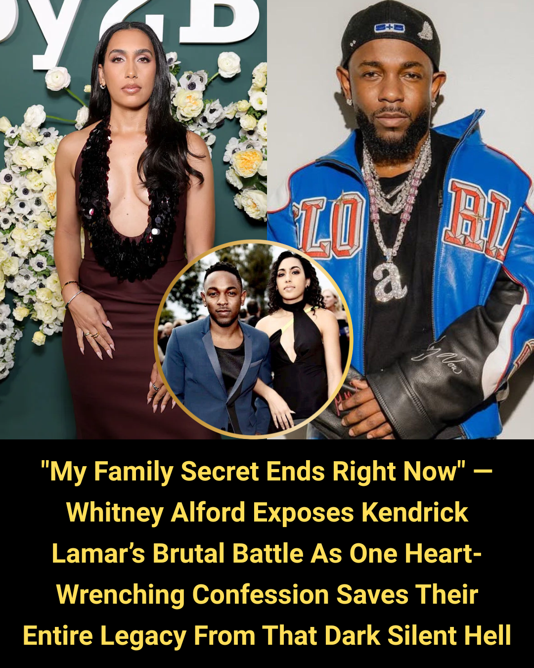 “My Family Secret Ends Right Now” — Whitney Alford Exposes Kendrick Lamar’s Brutal Battle As One Heart-Wrenching Confession Saves Their Entire Legacy From That Dark Silent Hell
