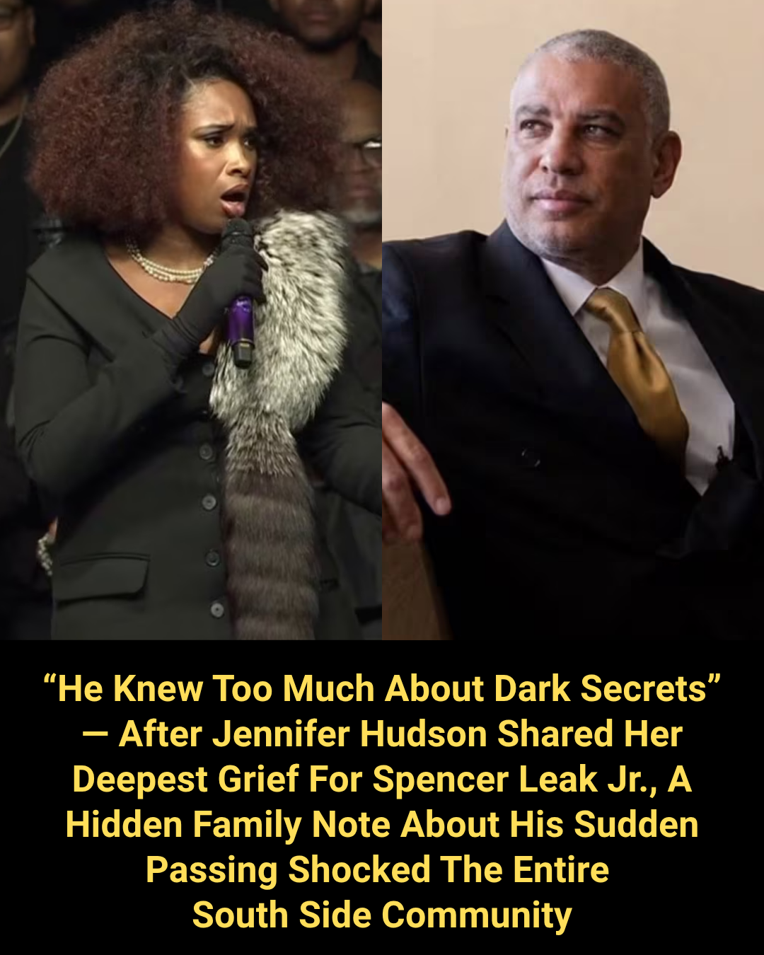 “He Knew Too Much About Dark Secrets” — After Jennifer Hudson Shared Her Deepest Grief For Spencer Leak Jr., A Hidden Family Note About His Sudden Passing Shocked The Entire South Side Community